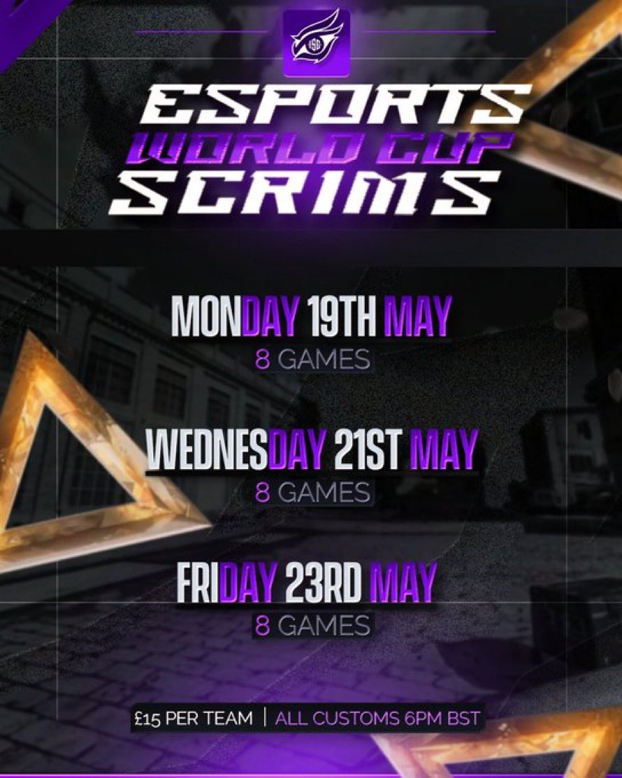 🚨 Our Next Week Scrim Schedule 🚨 

Monday 19th May
£15 Per Team 
8/8 Games

Wednesday 21st May 
£15 Per Team 
8/8 Games 

Friday 23rd May
£15 Per Team
8/8 Games 

All tournaments start at 6pm BST. 

Comment for form, please specify which day you would want.