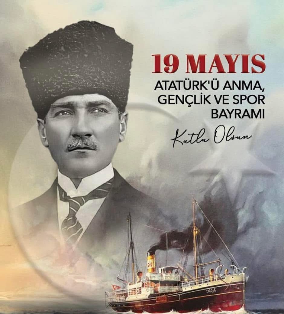 19 Mayıs Atatürk’ü Anma, Gençlik ve Spor Bayramının 106’nci Yılı Kutlun 🇹🇷🇹🇷🇹🇷