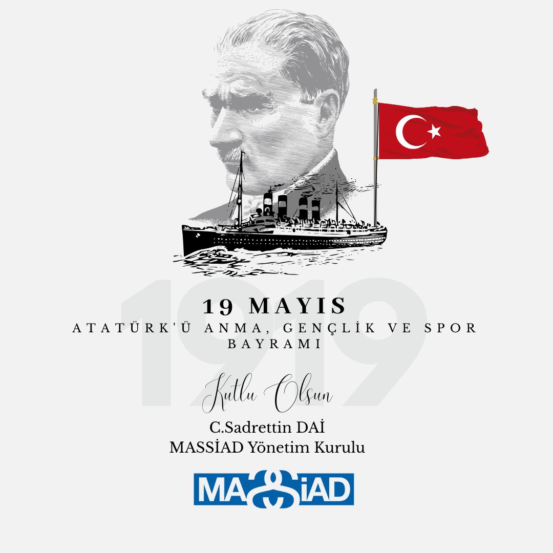 Massiad (@massiad) on Twitter photo 19 Mayıs 1919′un 106.yıl dönümünde başta kurucumuz Büyük Önder Gazi Mustafa Kemal Atatürk olmak üzere silah arkadaşları ve askerlerimizi saygı, minnet ve rahmetle anıyoruz.
19 Mayıs Atatürk’ü Anma, Gençlik ve Spor Bayramı kutlu olsun!
<a href="/Sadrettin_Dai/">Sadrettin Dai</a>
Massiad Yönetim Kurulu 19 Mayıs 1919′un 106.yıl dönümünde başta kurucumuz Büyük Önder Gazi Mustafa Kemal Atatürk olmak üzere silah arkadaşları ve askerlerimizi saygı, minnet ve rahmetle anıyoruz.
19 Mayıs Atatürk’ü Anma, Gençlik ve Spor Bayramı kutlu olsun!
<a href="/Sadrettin_Dai/">Sadrettin Dai</a>
Massiad Yönetim Kurulu