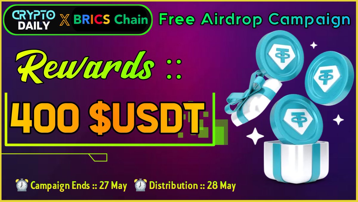 AirdropsNitro's tweet photo. 🥳 BRICS Chain X Crypto Daily Big #Airdrop

🏆 Rewards »» 400 $USDT

🌟  Follow @bricschain
⭐ Like, RT and Tag Friends
✅ Complete #TaskOn 👇
https://t.co/NjbhKMDkbD

⌚ Event Ends 27 May 
⌚ Distribution 28 May

#Airdrop #Bitcoin #Binance    #Crypto $BTC https://t.co/fzH4OvKQJ7