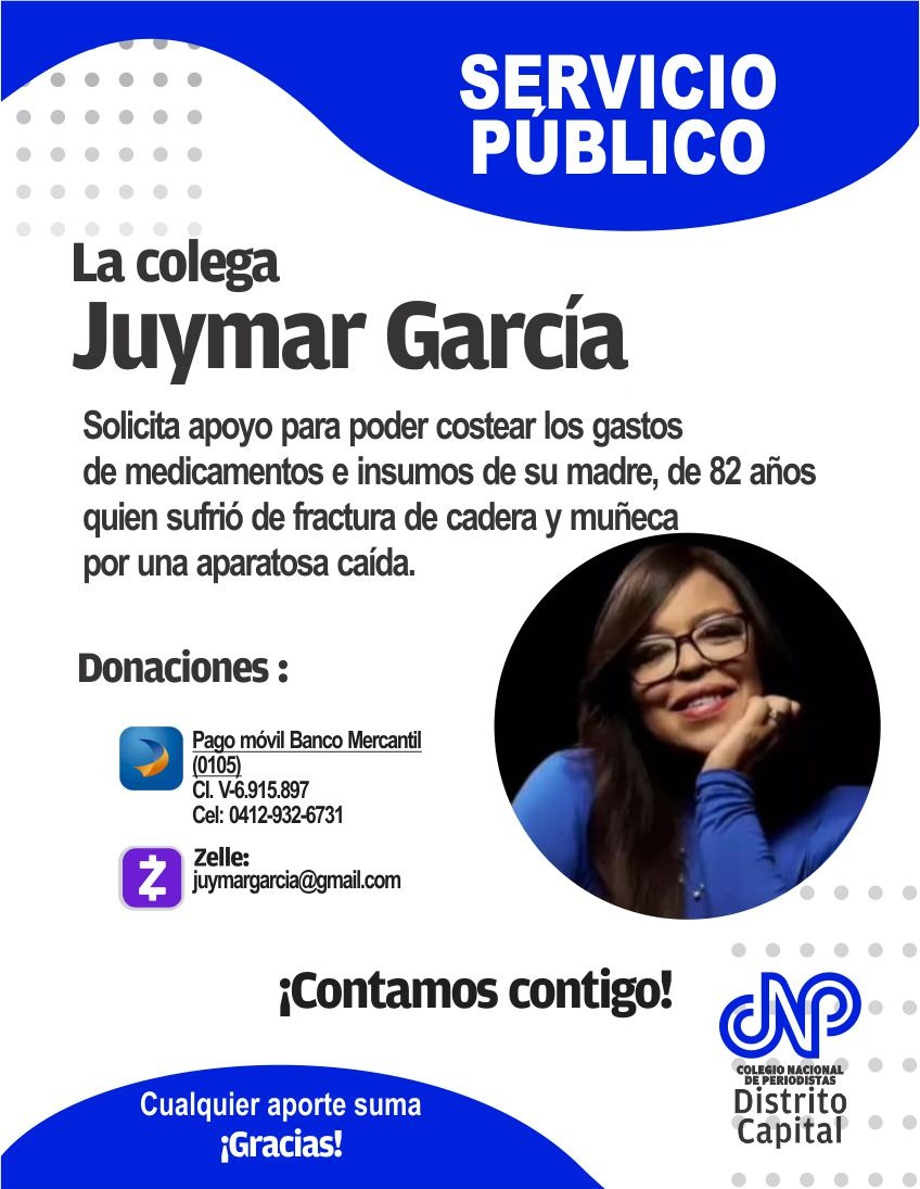 🚨La colega @juymar sufrió una aparatosa caída junto a su madre de 82 años;quien se fracturó la cadera y requiere ser operada de emergencia. Agradecemos tu ayuda . Puedes colaborar Zelle JUYMAR GARCIA juymargarcia@gmail.com .Pagomóvil: 
Teléfono: 04129326731 CI.6915897
Mercantil