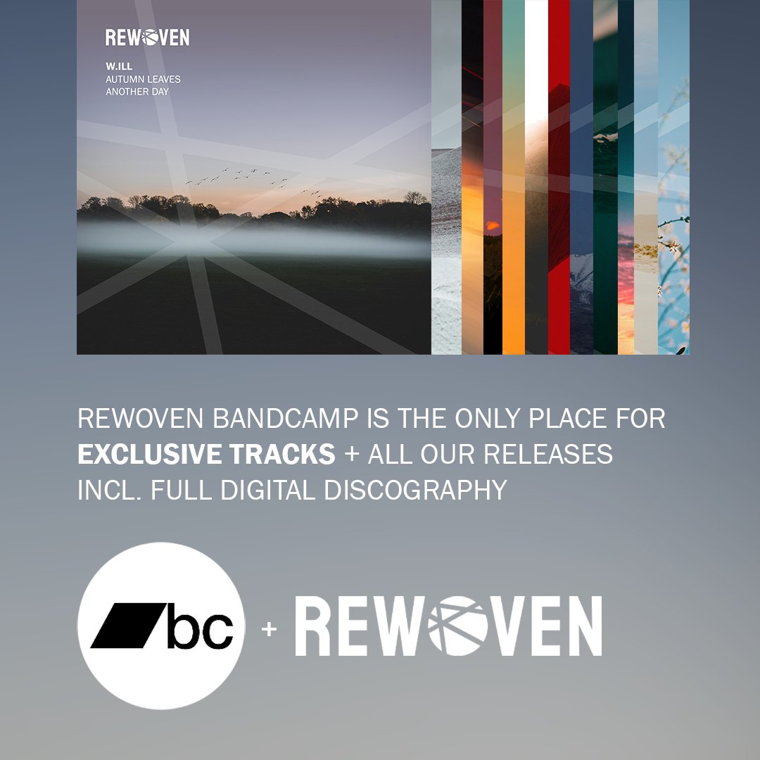 Rewoven Bandcamp is where all our releases come for the best price + a lot of exclusives not available anywhere else! Our newest "Autumn Leaves / Another Day" EP by w.ill is up for pre-order there too!

Subscribe: rewoven.bandcamp.com