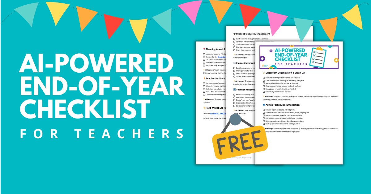 ShakeUpLearning's tweet image. 💥 FREE AI-Powered End-of-Year Checklist for Teachers
shakeuplearning.com/blog/free-ai-p… #aiineducation #edtech #edchat #teacherlife #teacherburnout #TCEA #ISTE #FETC