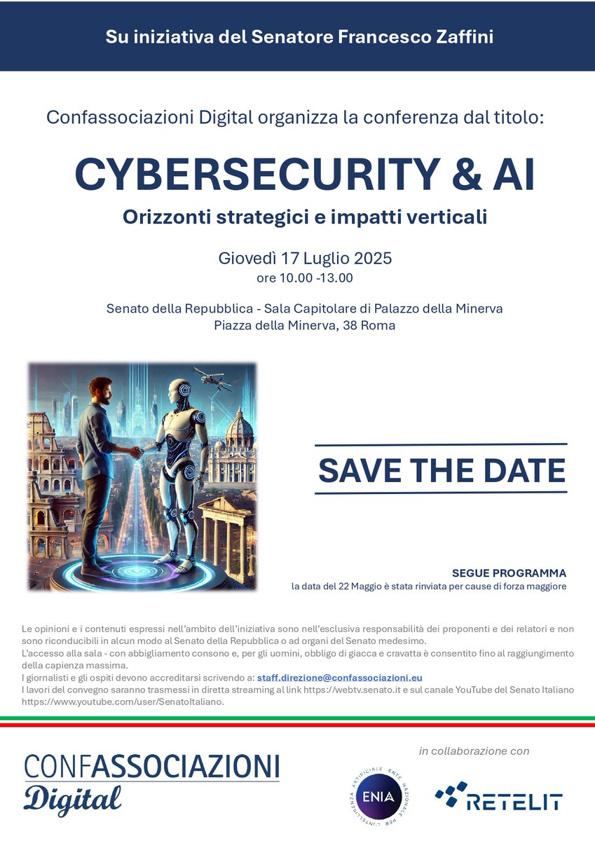 AngeloDeianaTW's tweet photo. Ecco il #lancio #definitivo della #conferenza di @ConfAssTW Digital su "Cybersecurity e #AI: #orizzonti #strategici e #impatti #verticali" il #17luglio al #SenatodellaRepubblica...#staytuned
#Confassociazioni #laretedellereti #Enia #ConfassociazioniDigital #IlGrandeGioco https://t.co/d41GBtUBYP