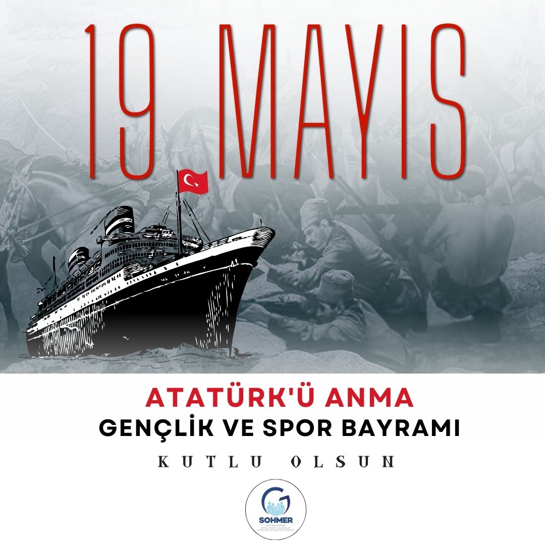 19 Mayıs Atatürk'ü Anma Gençlik ve Spor Bayramı kutlu olsun.