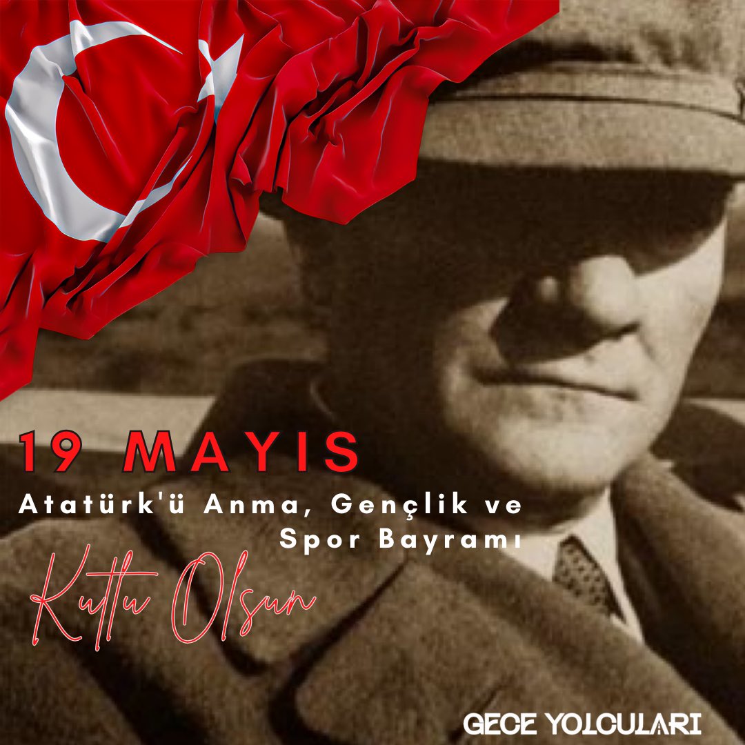 Gece Yolcuları (@geceyolculari) on Twitter photo 🇹🇷
19 Mayıs Atatürk’ü anma,gençlik ve Spor bayramımız kutlu olsun.          🇹🇷
#19mayıs #19MAYIS #19mayısatatürküanmagençlikvesporbayramı 
#19mayisgenclikvesporbayramikutluolsun 🇹🇷
19 Mayıs Atatürk’ü anma,gençlik ve Spor bayramımız kutlu olsun.          🇹🇷
#19mayıs #19MAYIS #19mayısatatürküanmagençlikvesporbayramı 
#19mayisgenclikvesporbayramikutluolsun