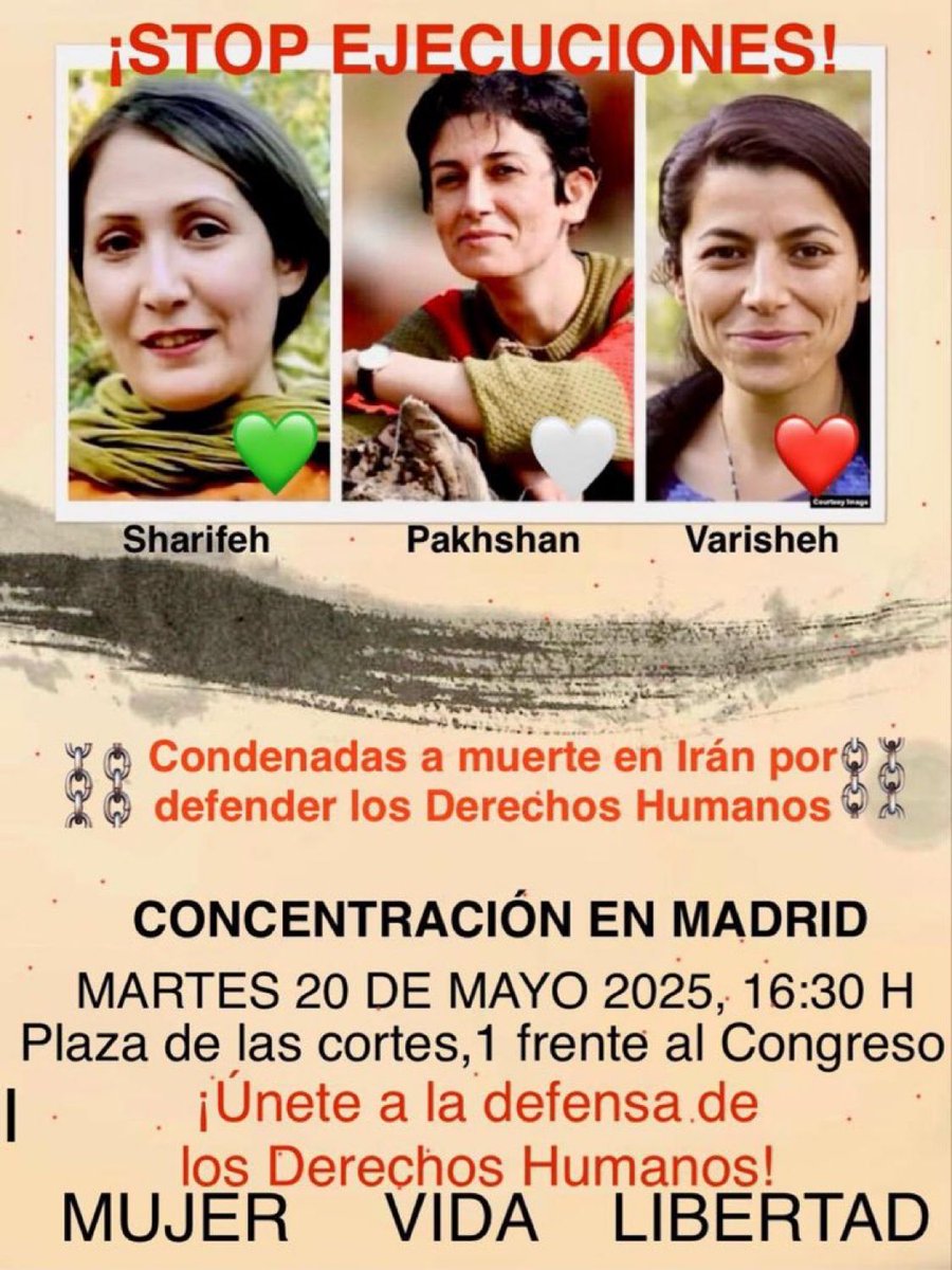 TComadres71886's tweet photo. Concentración frente al Congreso en defensa de las activistas iraníes Pakhsan Azizi, Verisheh Moradi y Sharifeh Mohammadi, actualmente condenadas a muerte.

📅Martes 20 de mayo
📍Congreso de los Diputados, Madrid
⏰16:30 Hrs https://t.co/xYrgZyaqaL