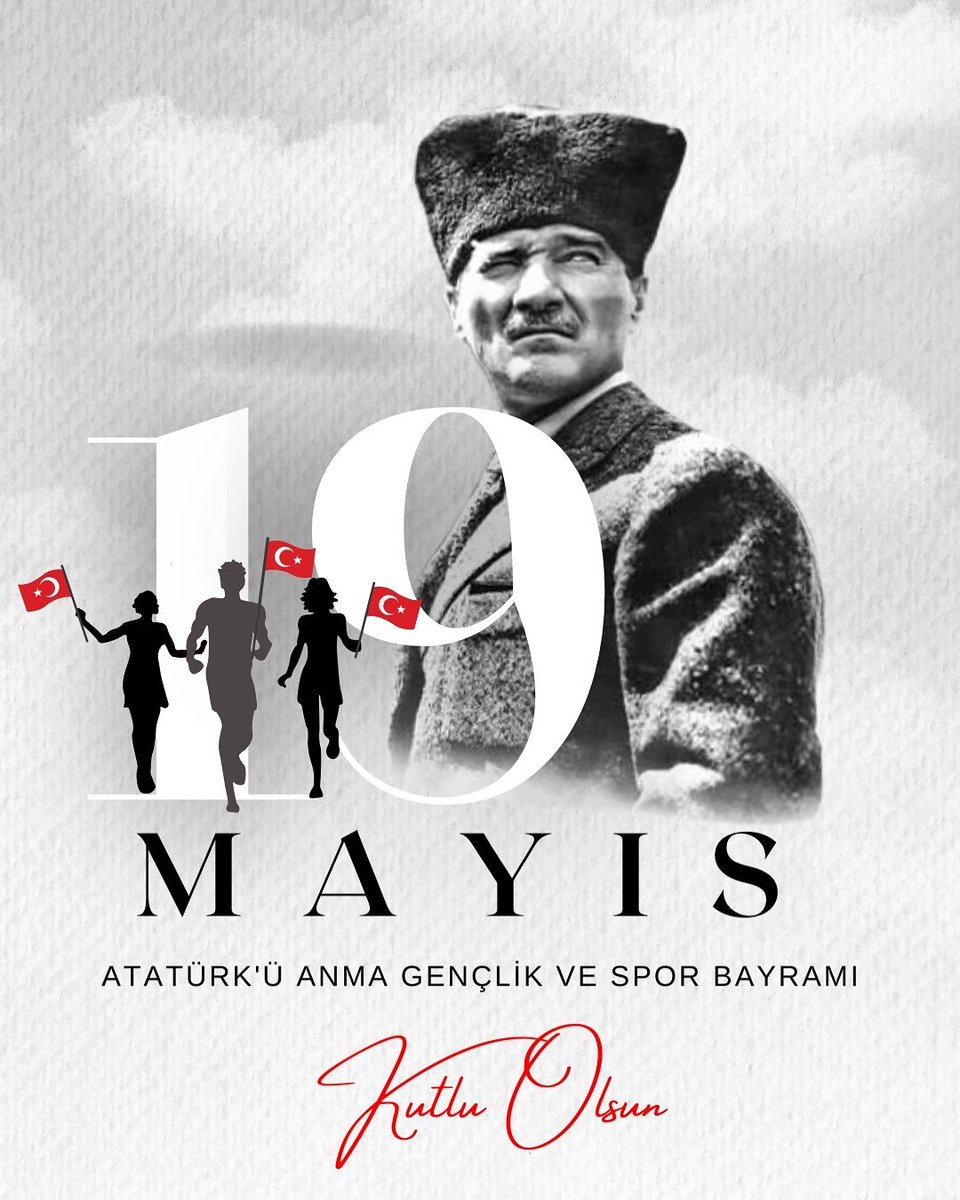 19 Mayıs Atatürk’ü Anma, Gençlik ve Spor Bayramımız kutlu olsun!