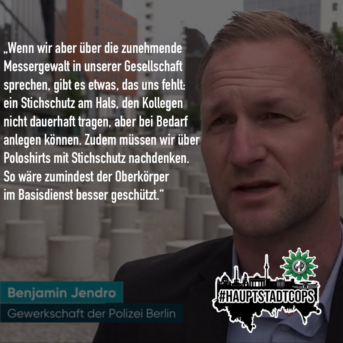 „Wenn wir aber über die zunehmende 
Messergewalt sprechen, brauchen wir einen Stichschutz am Hals, den Kollegen nicht dauerhaft tragen, aber bei Bedarf anlegen können. Zudem müssen wir über Poloshirts mit Stichschutz nachdenken“ <a href="/Djeron7/">Benjamin Jendro</a> via <a href="/Tagesspiegel/">Tagesspiegel</a> tagesspiegel.de/berlin/uns-feh…