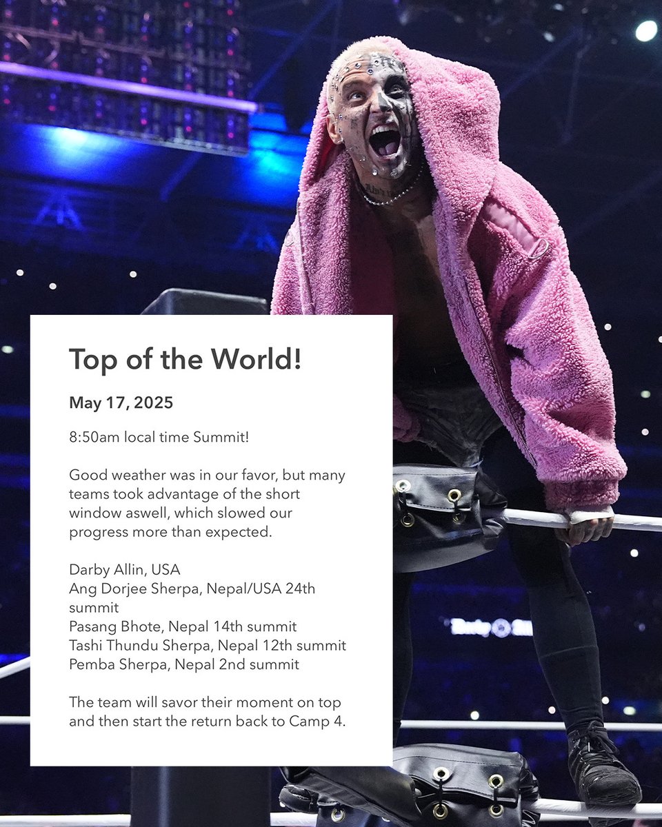 Congratulations to <a href="/DarbyAllin/">DARBY ALLIN</a> for reaching the summit of Mount Everest!