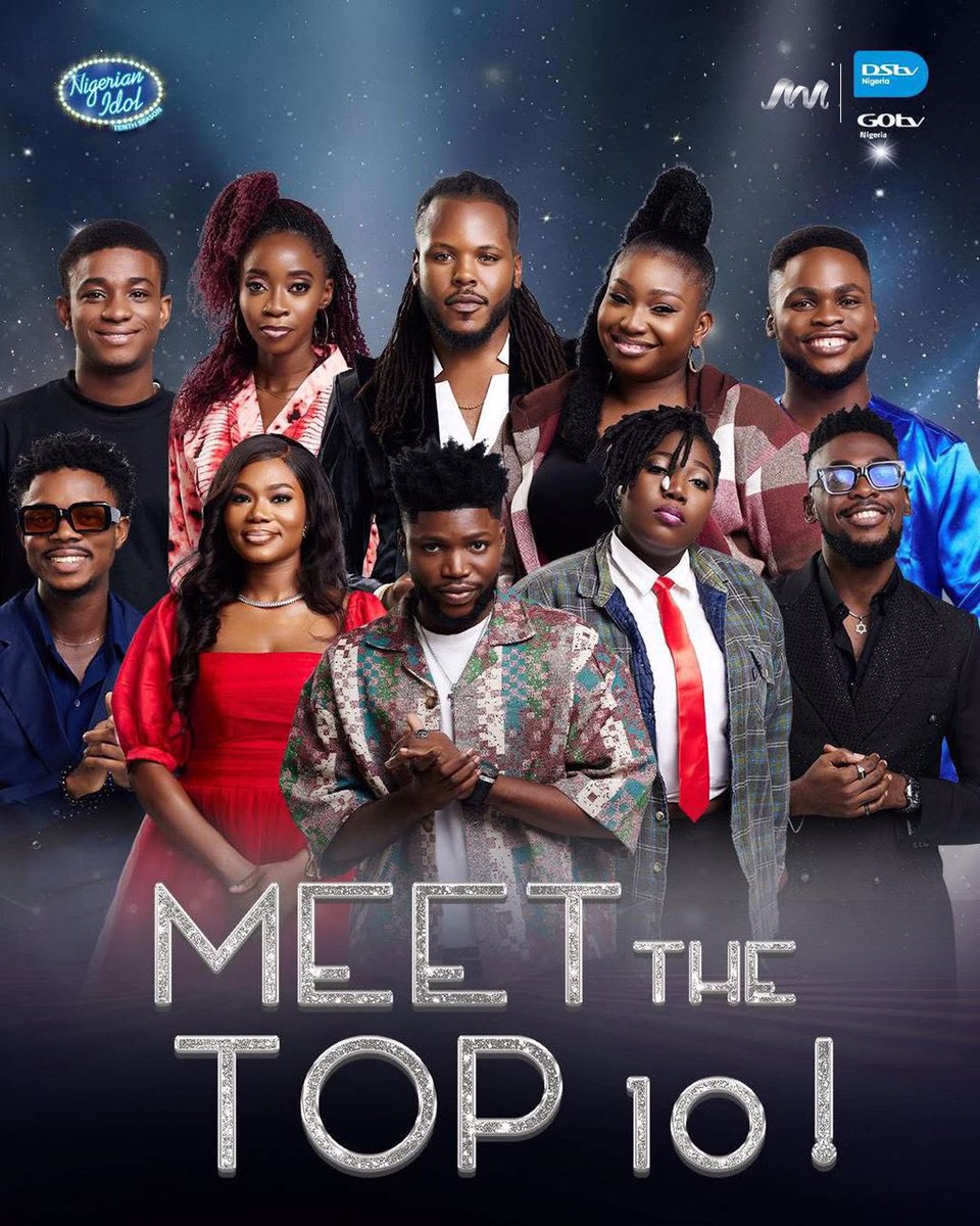 RicHassani's tweet photo. Nigerian Idol! Here’s your Top Ten! https://t.co/qeKPDp25hI