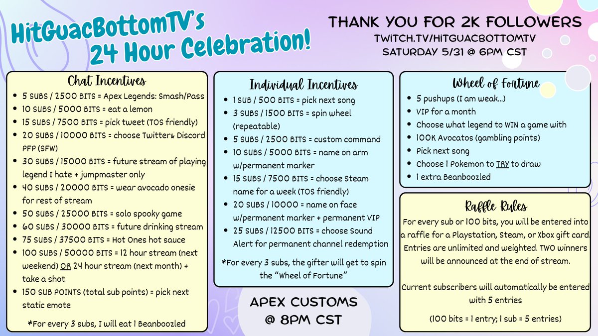 Thank you again!!!  

As promised, I will be doing a 24 hour stream on May 31 @ 6PM CST as well as host Apex customs at 8PM CST (all skills). I will be giving away 2 gift cards at the end of the stream given through a raffle.  

(Hoping face cam works the entire time)