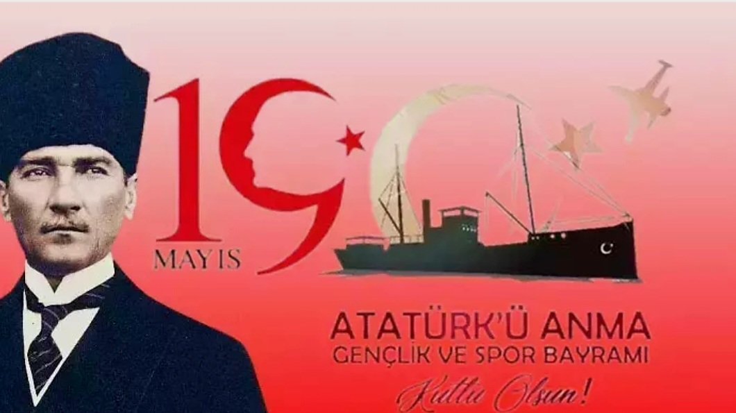 Atatürk'ü anma Gençlik ve spor bayramı kutlu olsun