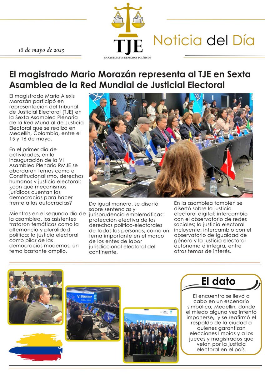 🔴El magistrado propietario, Mario Morazán participó en la Sexta Asamblea Plenaria de la Red Mundial de Justicia Electoral, realizada el 15 y 16 de mayo en Medellín, Colombia.