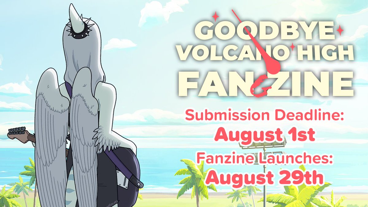 The Goodbye Volcano High Fan(g)zine is now reopen to new submissions!
You have until August 1st to get your entries in, and we'll be launching the zine on the 29th!
See the guidelines in the next post!
#GoodbyeVolcanoHigh #GVH