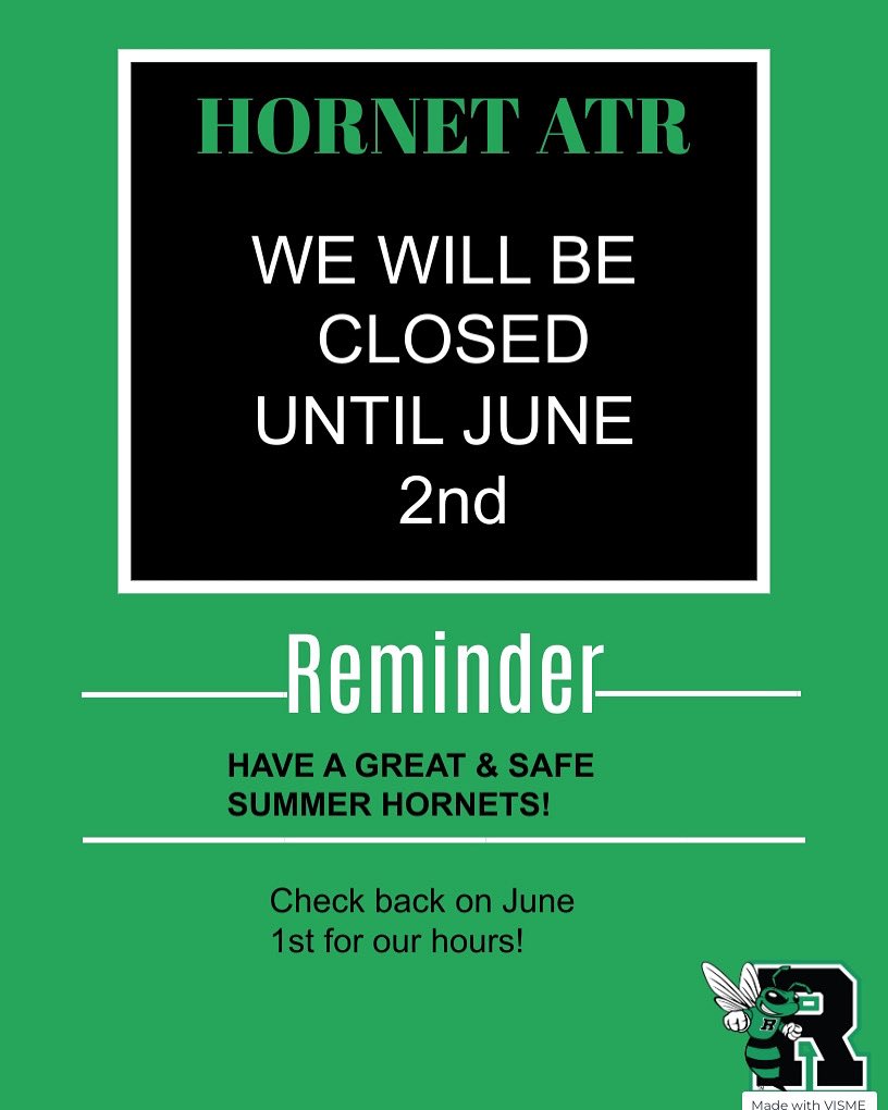 Have a great summer Hornets! See everyone back in 1 piece on June 2nd! If you have questions reach out to either of us by text or email!