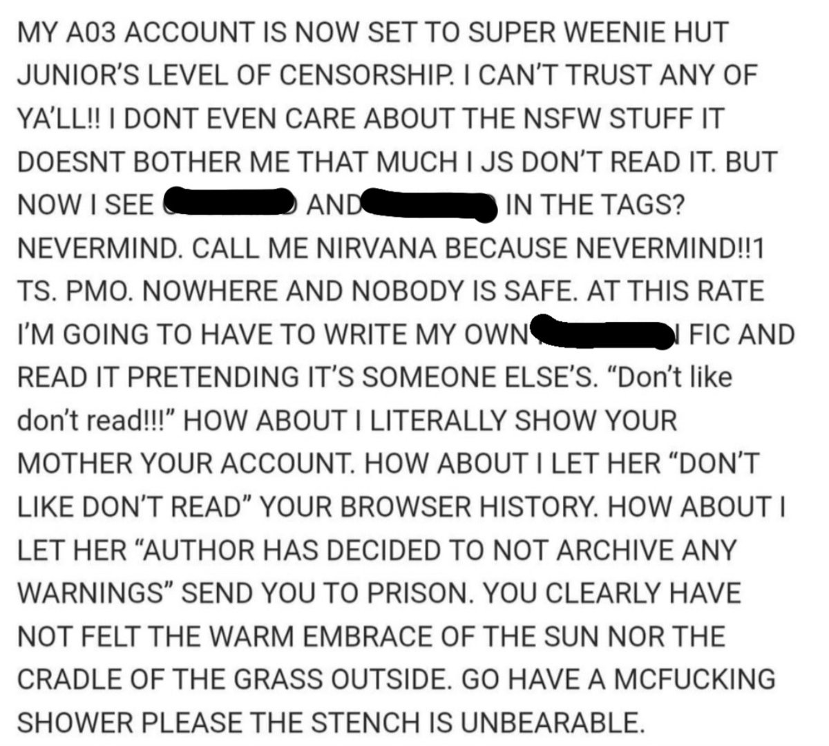 this is horrible behavior for ao3 but the complete mental breakdown is lowkey funny 😭