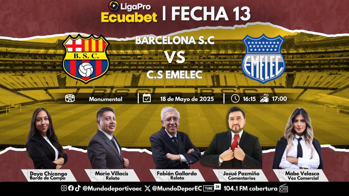 MUNDO DEPORTIVO EC ๐ช๐จ (@mundodeporec) on Twitter photo ๐ยกCLรSICO DEL ASTILLERO! seguimos desde el Monumental por la 13 fecha de la #LigaProEcuabet
<a href="/BarcelonaSC/">BARCELONA S.C.</a> ๐ <a href="/CSEmelec/">Club Sport Emelec</a>
๐๏ธ <a href="/FABIANGALLARDOM/">Fabian Gallardo M.</a>
๐๏ธ <a href="/MarioVillacisG/">VillaSports</a>
๐๏ธ <a href="/josuepazmino89/">Josuรฉ Pazmiรฑo F.</a>
๐๏ธ <a href="/ChicangoDayana/">Dayana Chicango</a>
๐ฃ๏ธ <a href="/mabe_velasco/">Mabe</a> ๐ยกCLรSICO DEL ASTILLERO! seguimos desde el Monumental por la 13 fecha de la #LigaProEcuabet
<a href="/BarcelonaSC/">BARCELONA S.C.</a> ๐ <a href="/CSEmelec/">Club Sport Emelec</a>
๐๏ธ <a href="/FABIANGALLARDOM/">Fabian Gallardo M.</a>
๐๏ธ <a href="/MarioVillacisG/">VillaSports</a>
๐๏ธ <a href="/josuepazmino89/">Josuรฉ Pazmiรฑo F.</a>
๐๏ธ <a href="/ChicangoDayana/">Dayana Chicango</a>
๐ฃ๏ธ <a href="/mabe_velasco/">Mabe</a>