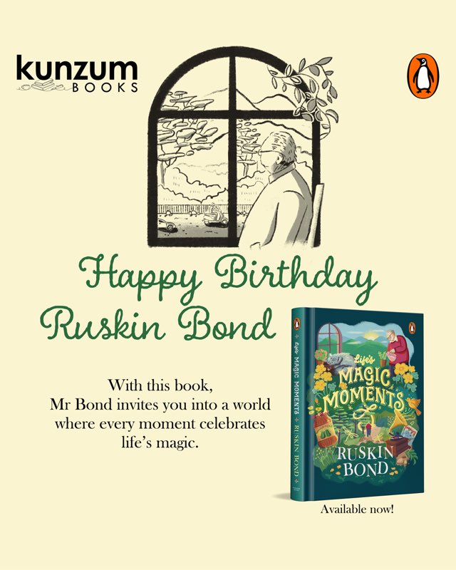Wishing the beloved Ruskin Bond a magical birthday!
Celebrate his timeless storytelling with Life’s Magic Moments and other heartwarming titles, available at Kunzum. Step into a world where every page captures the wonder of life.

Visit us to explore his books and take home a