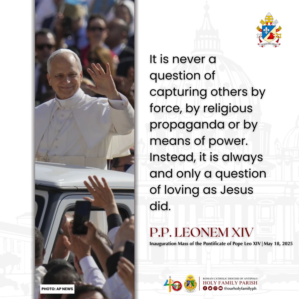 OurHolyFamilyPH's tweet photo. "It is never a question of capturing others by force, by religious propaganda or by means of power. Instead, it is always and only a question of loving as Jesus did." – Pope Leo XIV
In a world hungry for influence, this is a call to lead with love—not force. https://t.co/1VI6sJUYab