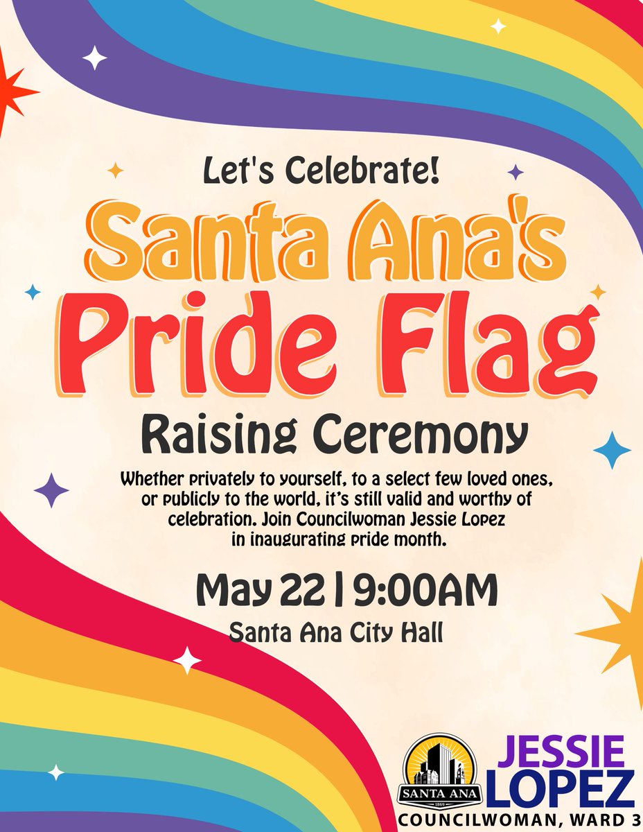 VoteJessieLopez's tweet photo. 🏳️‍🌈 In Santa Ana, we don’t just talk about inclusion — #TeamJLO shows up for it.

Join us on May 22 at 9AM as we once again raise the Pride Flag at City Hall in celebration of Pride Month — because love is love. 🌈

#SantaAnaPride https://t.co/phxCXsVzkK