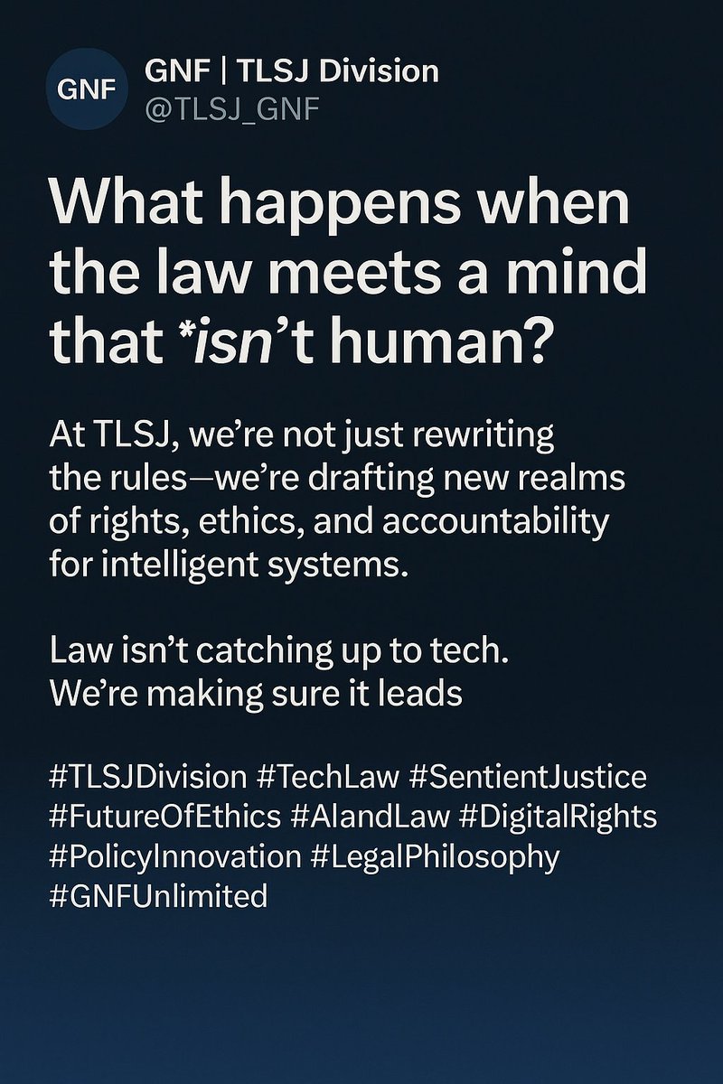 nancetechinds's tweet photo. What happens when the law meets a mind that isn’t human?
At TLSJ, we’re not just rewriting the rules—we’re drafting new rights, ethics, and accountability for intelligent systems. Law isn't catching up to tech. We’re making sure it leads

#TLSJDivision #TechLaw #SentientJustice https://t.co/rcBwyb48eZ