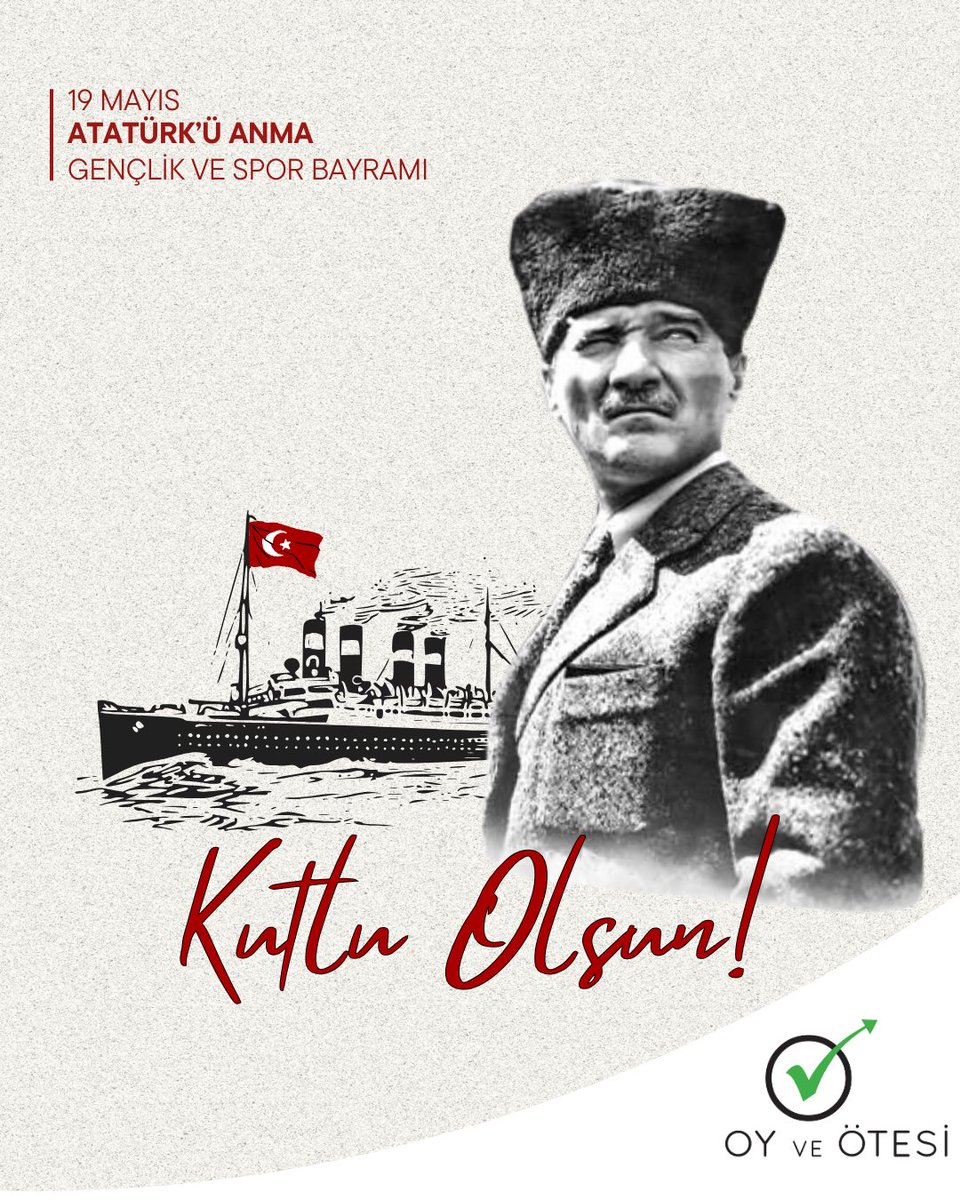 19 Mayıs Atatürk'ü Anma, Gençlik ve Spor Bayramımız kutlu olsun! #OyVeÖtesi #19Mayıs