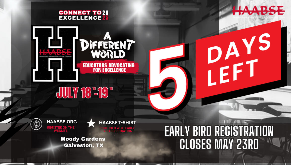 HAABSE Summer Conference
Early Bird Registration Ends in 5 Days!
Advocate for your own growth!
Empower your professional excellence! 

📍 Register at: HAABSE.org