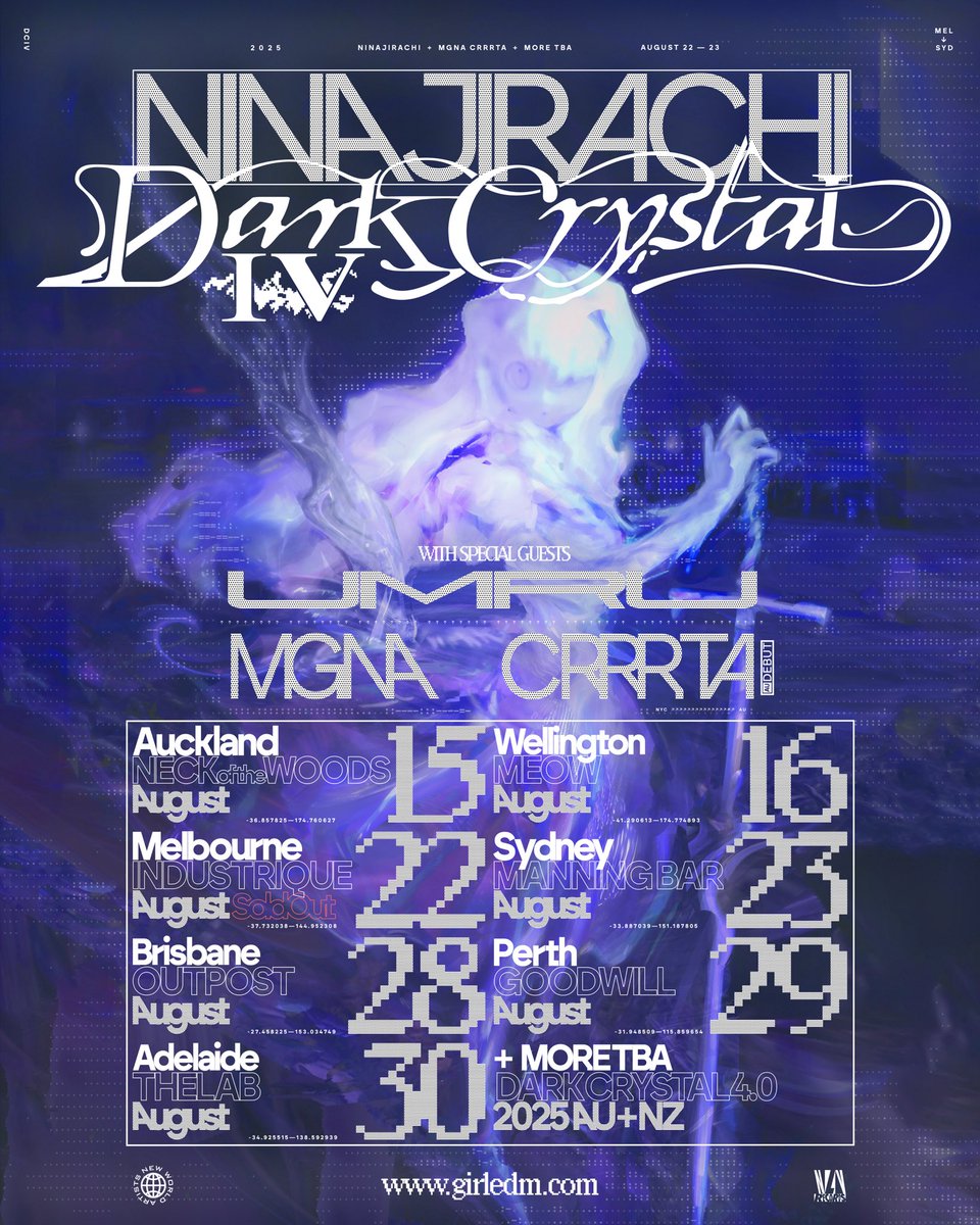 𝑎𝑛𝑛𝑜𝑢𝑛𝑐𝑖𝑛𝑔 . . . Dark Crystal 4.0 2025 AU NZ tour

featuring Ninajirachi, umru, MGNA Crrrta +more tba

auckland 15 aug
wellington 16 aug
melbourne 22 aug 𝑠𝑜𝑙𝑑 𝑜𝑢𝑡
sydney 23 aug 𝑓𝑖𝑛𝑎𝑙 𝑡𝑖𝑐𝑘𝑒𝑡𝑠
brisbane 28 aug
perth 29 aug
adelaide 30 aug

new shows 𝑜𝑛