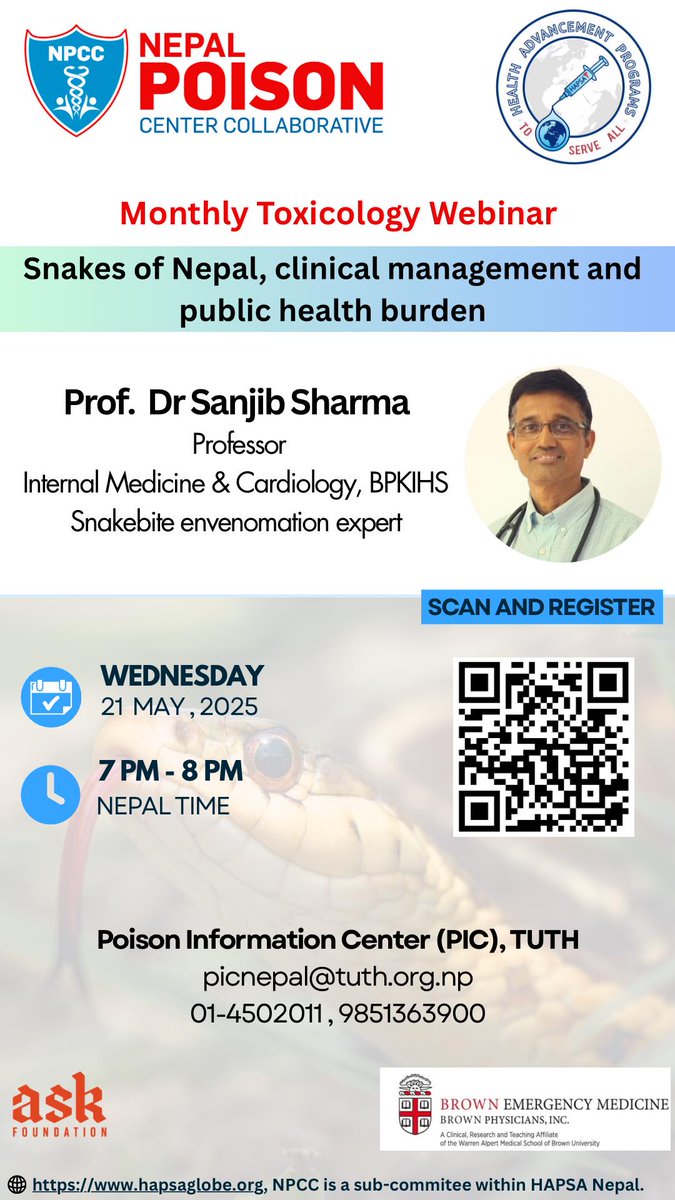 Webinar Alert!
Topic: Snakes of Nepal, clinical management and public health burden
Speaker: Prof. Dr. Sanjib Sharma
📅 Date: Wednesday, 21st May 2025, (Jestha 7, 2082 BS)
⏰ Time: 7:00 PM (GMT +5:45) Nepal Time

Webinar Registration form: forms.gle/nv4nD6YrPx3d87…