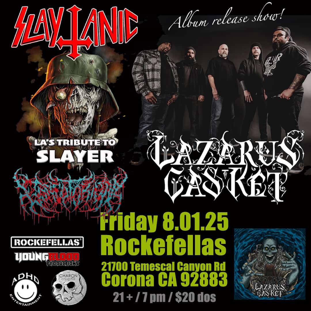 Friday August 01, 2025 ROCKEFELLAS 21700 Temescal Canyon Rd Corona CA 92883. 21+/ 8 pm / $16. GET TICKETS HERE: events.eventgroove.com/event/Slaytani…

#slaytanic #slayer #lazaruscasket #spiritualwarfare #thecharoncollective #rockefellas #corona #inlandempire #adhdentertainment