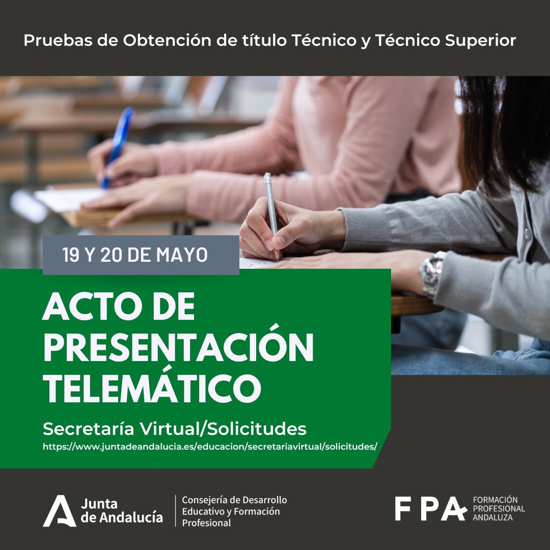 📢 Hoy comienza el acto de presentación telemático de las Pruebas de Obtención de título de Técnico y Técnico Superior. #PruebasLibresFP <a href="/EducaAnd/">Consejería Desarrollo Educativo y FP</a> 
🗓️ Del 19 al 20 de mayo.
🔗 Secretaría Virtual. juntadeandalucia.es/educacion/secr…
🔐 Acceso con certificado digital o DNI electrónico .