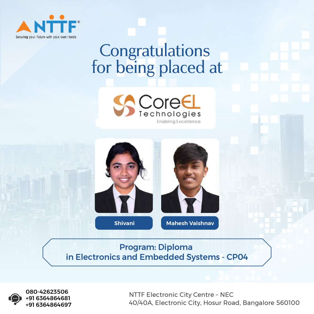 Big congrats to Shivani &amp; Mahesh Vaishnav from NTTF Electronic City Centre for landing roles at CoreEL Technologies! NTTF's training programs equip young professionals with the skills to thrive in the tech industry.  <a href="/CoreEL_Techno/">CoreEL Technologies</a> 

#NTTF #PlacementSuccess #IndustryReady