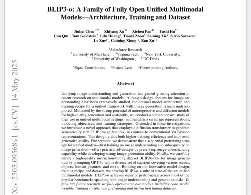 Caiming Xiong (@caimingxiong) on Twitter photo Introducing 🔥BLIP3-o🔥 -- A Family of Fully Open Unified Multimodal Models for Both Image Understanding and Image Understanding
📊Paper: arxiv.org/pdf/2505.09568
🤗Models and Datasets: huggingface.co/BLIP3o
🧠Code: github.com/JiuhaiChen/BLI…
💻Demo: blip3o.salesforceresearch.ai
We Introducing 🔥BLIP3-o🔥 -- A Family of Fully Open Unified Multimodal Models for Both Image Understanding and Image Understanding
📊Paper: arxiv.org/pdf/2505.09568
🤗Models and Datasets: huggingface.co/BLIP3o
🧠Code: github.com/JiuhaiChen/BLI…
💻Demo: blip3o.salesforceresearch.ai
We
