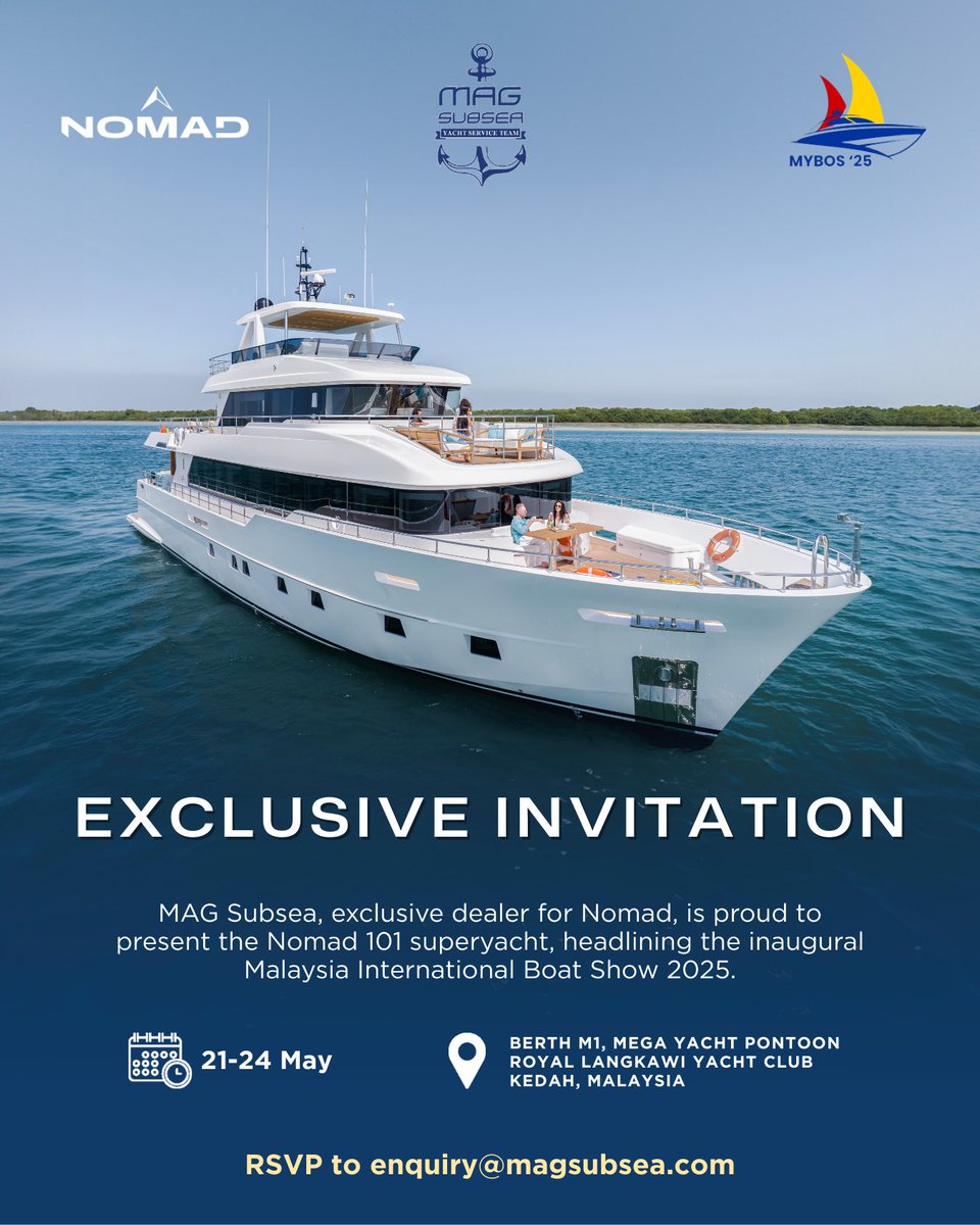 MYBOS 2025!

Mag Subsea, Exclusive Dealer of Nomad Yachts, is proud to present the impressive Nomad 101 superyacht at the first-ever Malaysia Boat Show – Langkawi.

Step onboard one of the largest yachts on display, a masterpiece designed for extended onboard living, all-weather