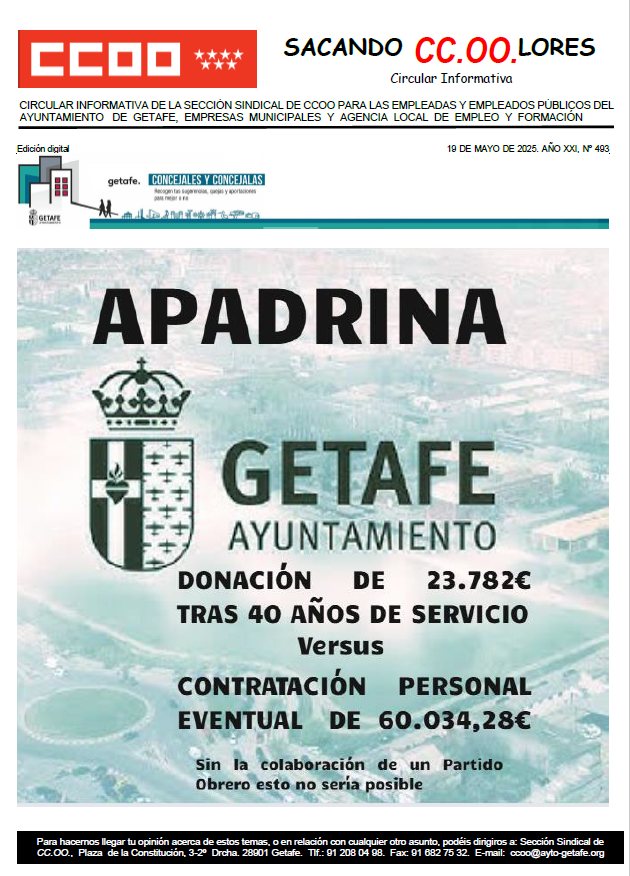 CCOO Ayto. Getafe (@ccoo_aytogetafe) on Twitter photo 🪧CAMPAÑA APADRINA PARA QUE LAS CONCEJALAS Y CONCEJALES CONOZCAN LA SITUACIÓN DE LA PLANTILLA DEL
<a href="/aytogetafe/">Ayuntamiento Getafe</a>
✊ CCOOn el derecho a la percepción de 23.782 € tras cuarenta años de servicio al Municipio de #Getafe 🪧CAMPAÑA APADRINA PARA QUE LAS CONCEJALAS Y CONCEJALES CONOZCAN LA SITUACIÓN DE LA PLANTILLA DEL
<a href="/aytogetafe/">Ayuntamiento Getafe</a>
✊ CCOOn el derecho a la percepción de 23.782 € tras cuarenta años de servicio al Municipio de #Getafe