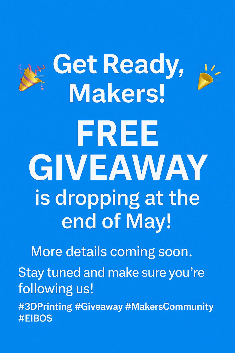 eibos3d's tweet image. 🎉 Get Ready, Makers! 🎉
Our FREE GIVEAWAY is dropping at the end of May!
🔥Let us know what you need! 🔥
#3DPrinting #MakersCommunity