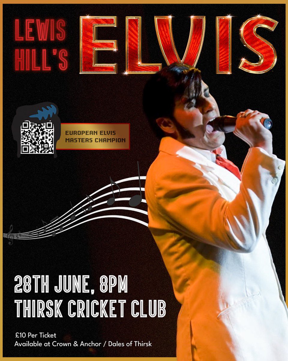 Lewis Hall returns to Thirsk CC as Elvis on Saturday 28th June from 8pm onwards, in what is always a class night out!

Tickets are £10 and can be bought from Kirsty at The Crown &amp; Anchor - Sowerby or Neil at Dales Of Thirsk Ltd. #WeAreThirsk