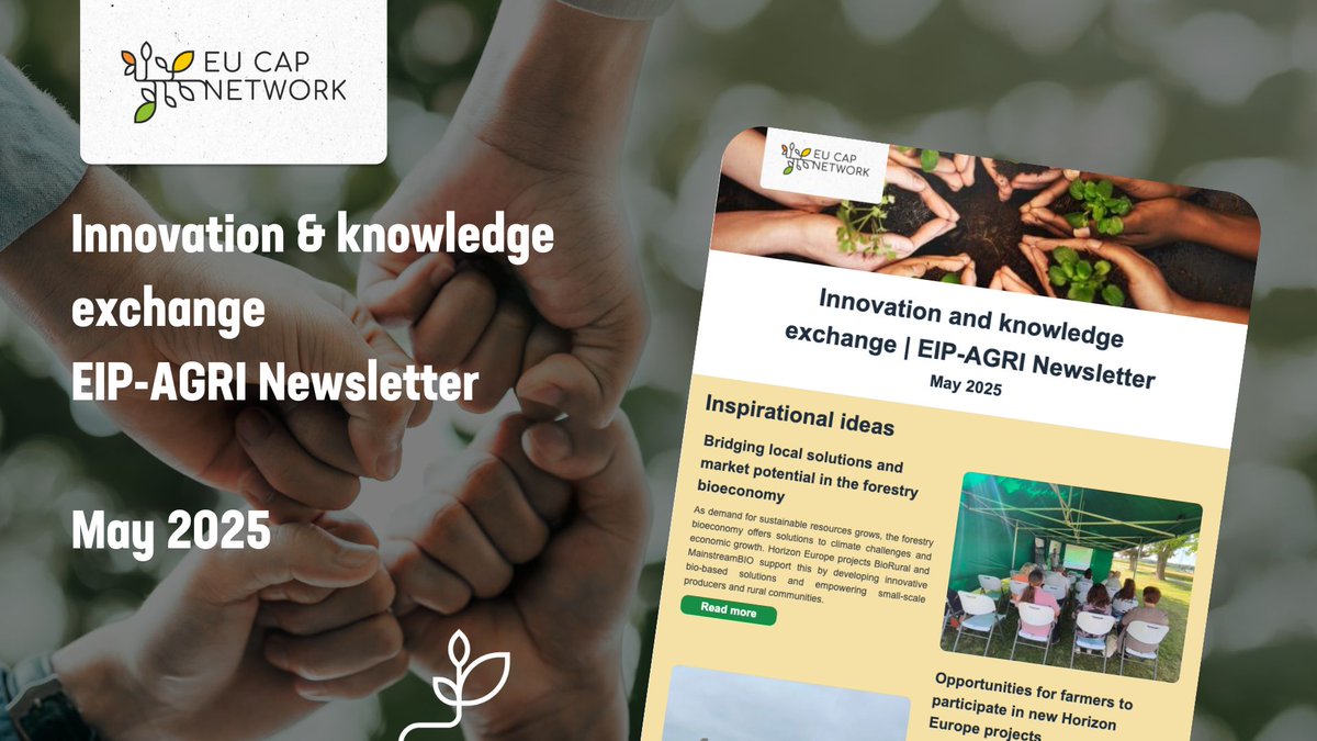 📰 The May edition of the EIP-AGRI Newsletter is out!  

On the agenda:  

🌿 Forestry bioeconomy 
🍎 Smart orchards 
🌱 Organic farming 
🔁 Circular bio-based innovation 
💶 #HorizonEU calls &amp; €172M CBE JU funding  

 … and more! 👉kont.ly/a838a516