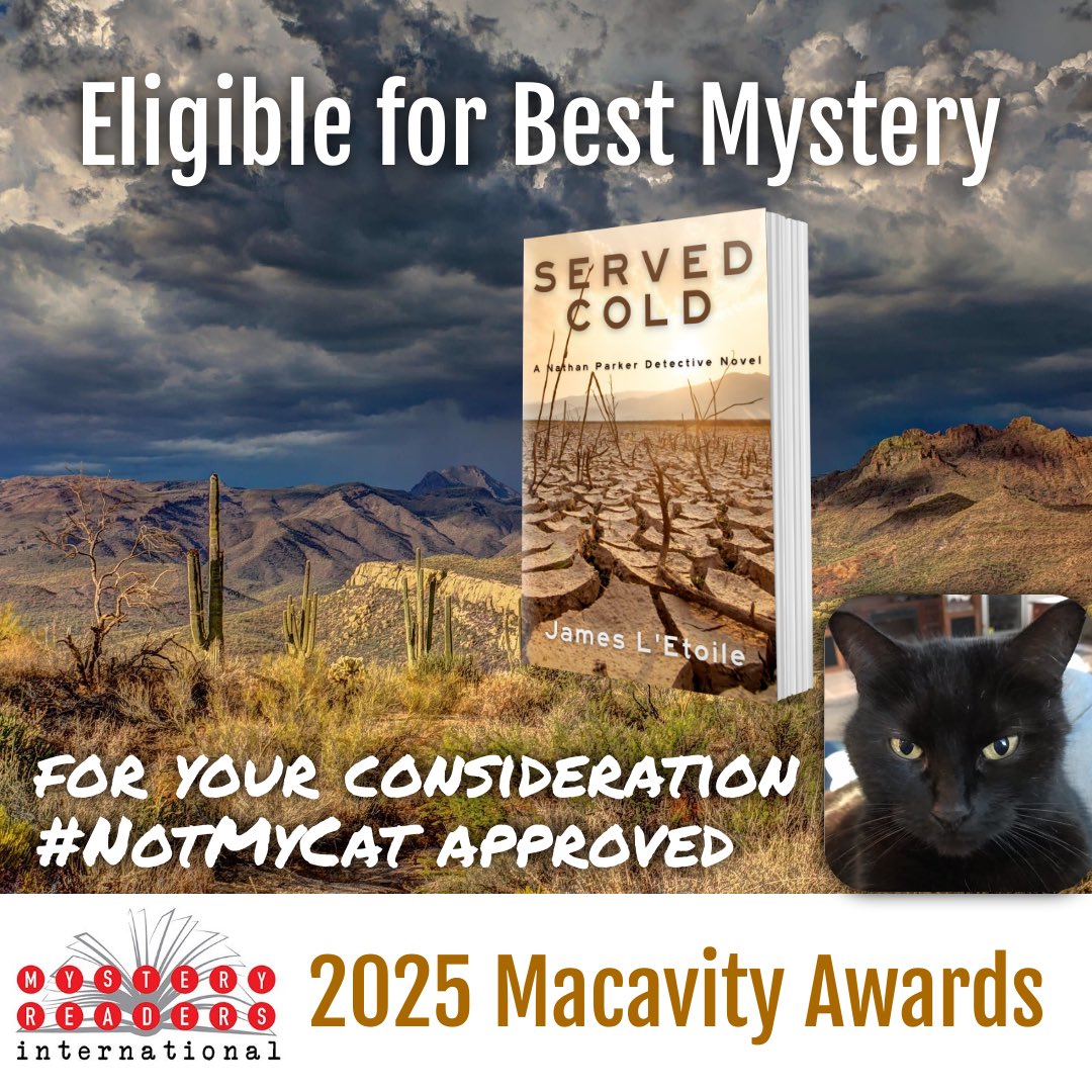 If you have a ballot in your inbox from Mystery Readers International, Served Cold is eligible for the Macavity in the best mystery category. #NotMyCat sternly reminds you that Macavity is named after a famed literary cat…
Ballots due June 1st.  #macavity #dontletdownthecat