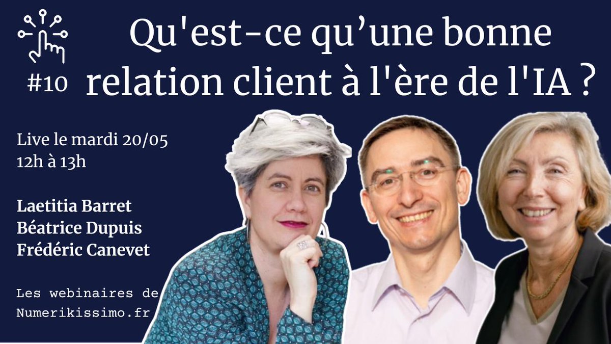 Qu'est-ce qu’une bonne relation client à l'ère de l'IA ?

C'est le thème du prochain webinaire #Numerikissimo, le 20 mai, avec Laetitia Barret, Béatrice Dupuis et Frédéric Canevet.

Pour en savoir +. ▶️ tinyurl.com/mwawa8d3

#RelationClient #IA