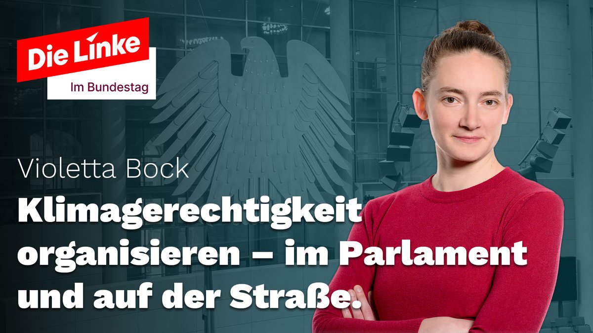 Violetta Bock: Die Ignoranz der Regierungskoalition für den Klimawandel bedroht unsere Lebensgrundlagen und unsere Gesellschaft. Der Schutz und die Verteilung lebensnotwendige Güter wie Boden, Wasser und Wald muss zurück in die Hände der Menschen. Das bedeutet Klimagerechtigkeit