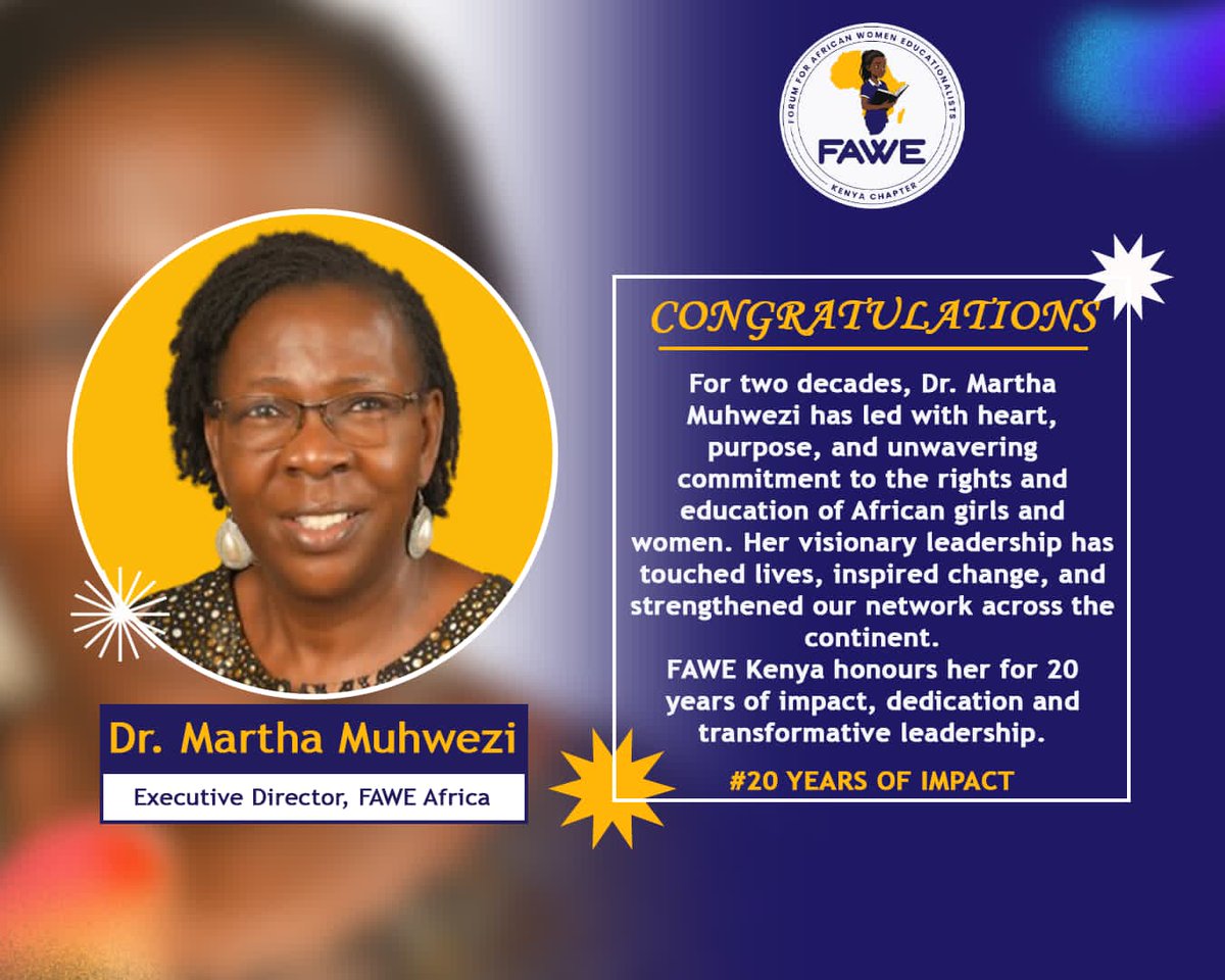 we celebrate <a href="/MarthaMuhwezi/">Dr. Martha Muhwezi</a> 20 years of transformative leadership For two decades her unwavering dedication to gender equity and girls education has shaped FAWE into a Pan-African movement  empowering generations of African girls to break barriers reach their potential.