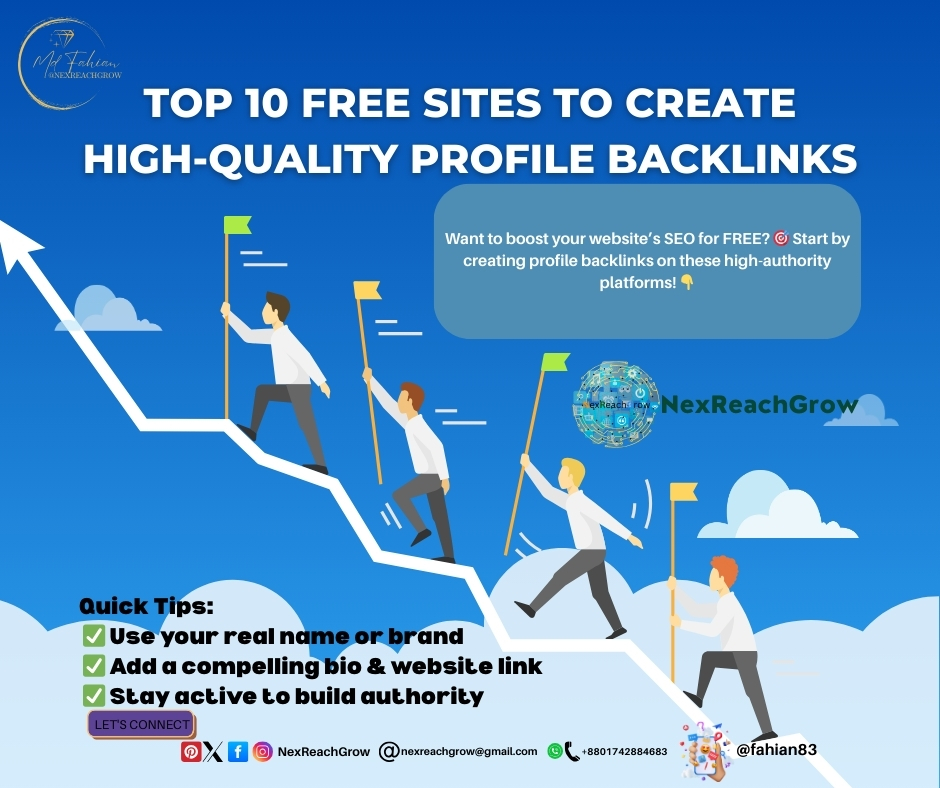 nexreachgrow's tweet image. 🔗 Top 10 Free Sites to Create High-Quality Profile Backlinks 🚀

Want to boost your website’s SEO for FREE? 🎯 Start by creating profile backlinks on these high-authority platforms! 👇

#SEOgrowth #BacklinkTips #GrowWithFahian #NexReachGrow #Fahian83