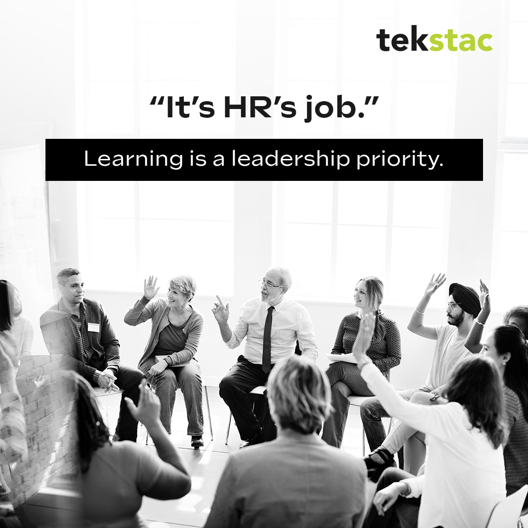 TekstacHQ's tweet image. Lie #4: &quot;It&apos;s HR&apos;s job.&quot; Newsflash: Learning is a leadership priority. 

#LearningMyths #WorkplaceLearning #Tekstac #LnDLeadership