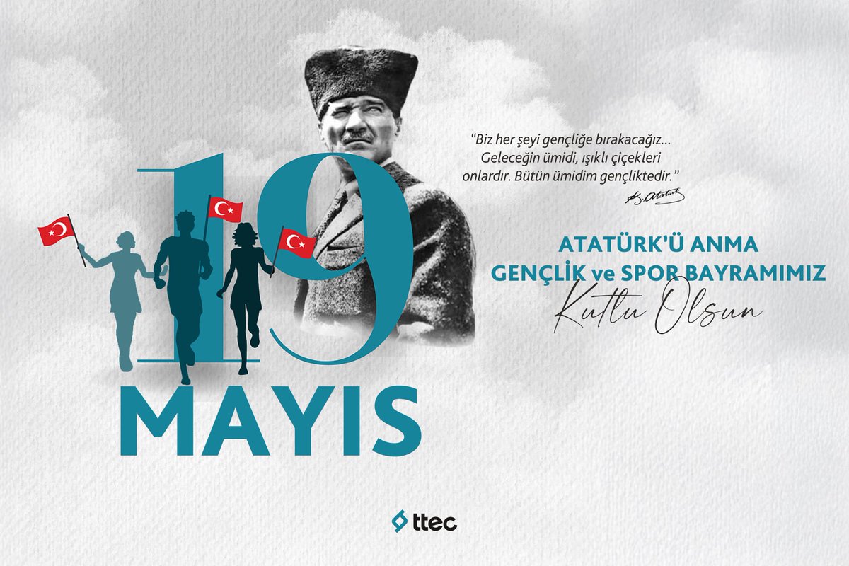 19 Mayıs Atatürk’ü Anma Gençlik ve Spor Bayramımız Kutlu Olsun #ttec #19Mayıs1919