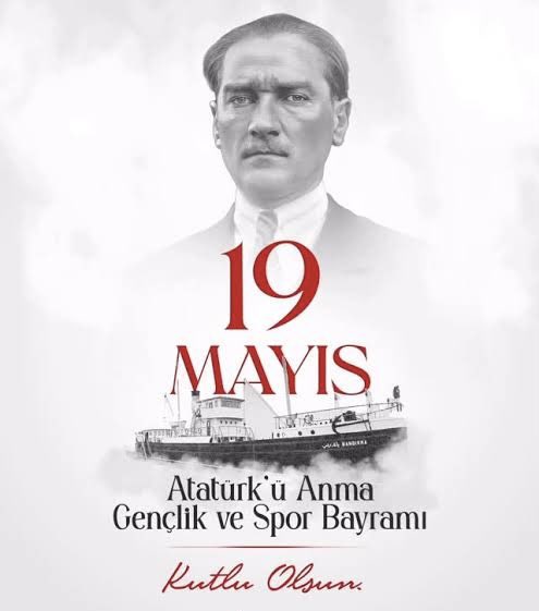 "Gençler!
Benim gelecekteki emellerimi gerçekleştirmeyi üstlenen gençler! 
Bir gün bu memleketi sizin gibi beni anlamış bir gençliğe bırakacağımdan dolayı çok memnun ve mesudum" 
Mustafa Kemal Atatürk 

19 Mayıs Atatürk’ü Anma Gençlik ve Spor Bayramı’mız kutlu olsun.
#19Mayıs1919