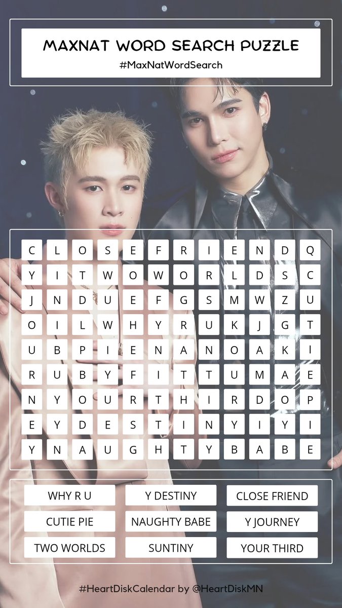 🧩 MAXNAT WORD SEARCH PUZZLE

HDMN has two word search puzzles for Heartdisk to play with for today's #HeartDiskCalendar you can use the hashtag #MaxNatWordSearch to share your answers 💁🏻‍♀️💁🏻‍♂️

#MaxNat #แม้กณฐ 
#ฮาร์ทดิสของแม้กณฐ