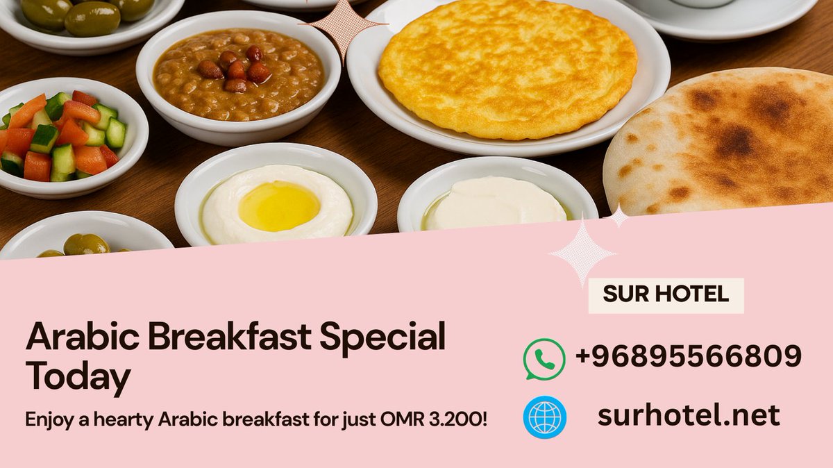 surhotel's tweet photo. 🥐 Arabic Breakfast at Sur Hotel 🍳
Only OMR 3.200 – includes olives, foul/hummus, omelette, labneh, cheese, salad, bread &amp; tea/coffee! 🫒🧀☕

📍 Sur, Oman
📱 +96895566809
🌐 https://t.co/KOjQMDhZ5O
#SurHotel #OmanBreakfast #OMRDeal #SurOman https://t.co/vzVWRfN5lp