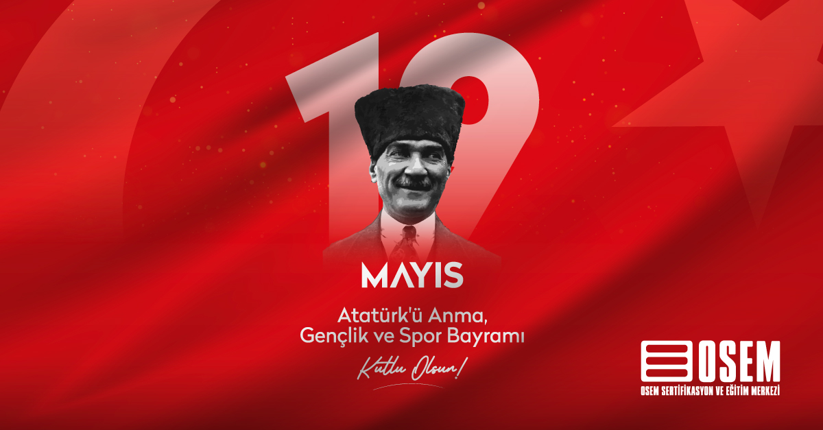 19 Mayıs Atatürk’ü Anma, Gençlik ve Spor Bayramımız kutlu olsun.

#OSEM #19Mayıs